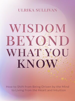 cover image of Wisdom Beyond What You Know